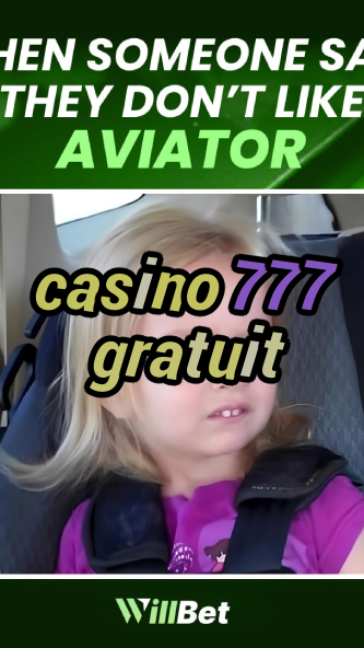 casino 777 gratuit-azartmaniacasino.igamblingorder.com